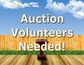 Auction Volunteers Needed!, Background: Outdoors, Blue Sky, Wood Fence, Wooden Stage, Podium